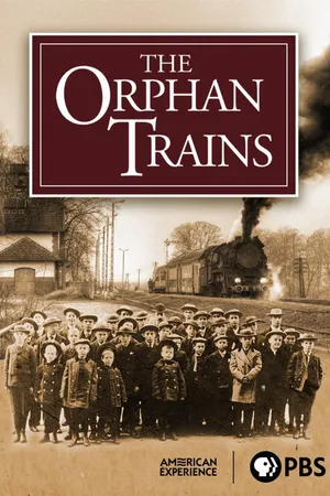 The Orphan Trains