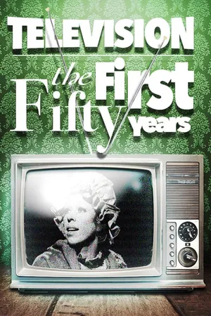 Television The First 50 Years Part 1
