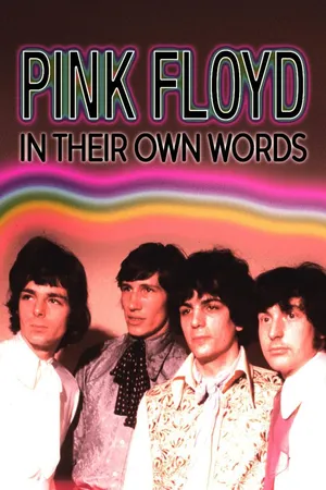 Pink Floyd: In Their Own Words CA