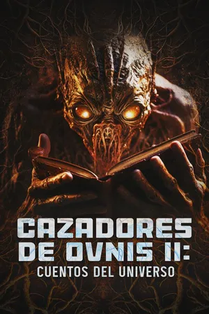Cazadores de ovnis II: cuentos del universo