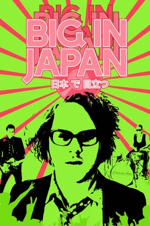 Big In Japan