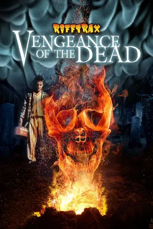 RiffTrax: Vengeance of the Dead