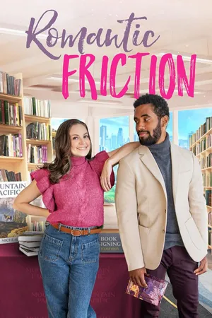 Romantic Friction
