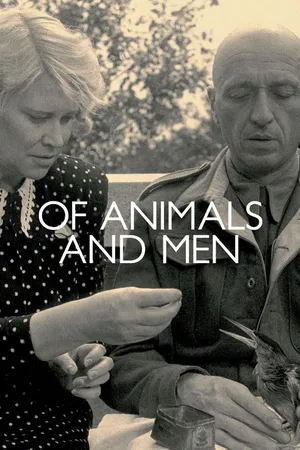 Of Animals and Men