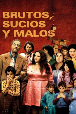 Brutos, Sucios y Malos