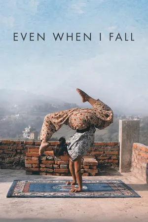 Even When I Fall