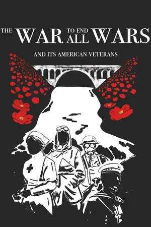 The War to End all Wars