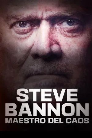 Steve Bannon: maestro del caos