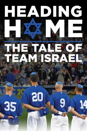 Heading Home: The Tale of Team Israel