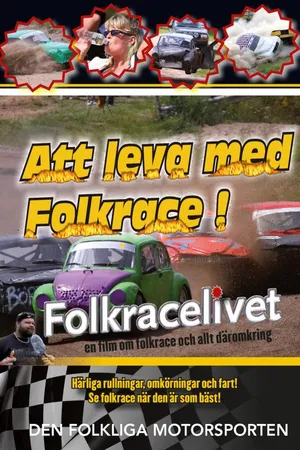 Att leva med Folkrace!