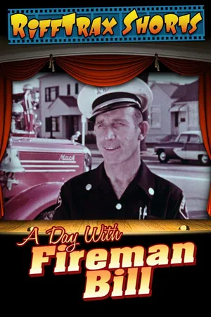 RiffTrax Shorts: A Day with Fireman Bill