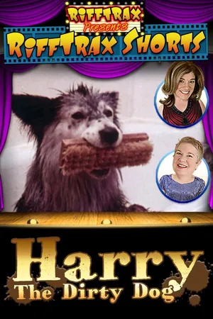 RiffTrax Shorts: Harry the Dirty Dog
