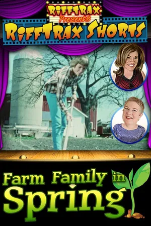RiffTrax Shorts: Farm Family in Spring