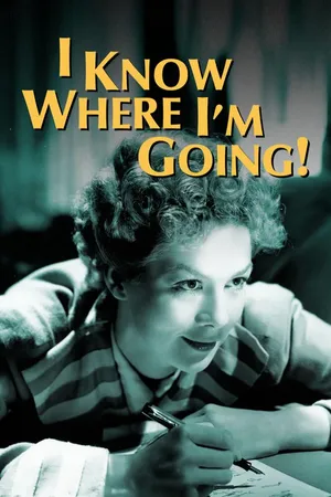 I Know Where I'm Going!