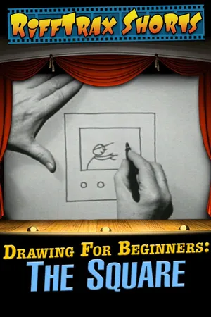 RiffTrax Shorts: Drawing for Beginners: The Square