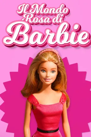 Il mondo rosa di Barbie