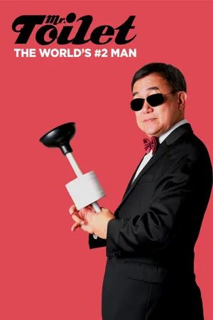 Mr Toilet: The World's #2 Man