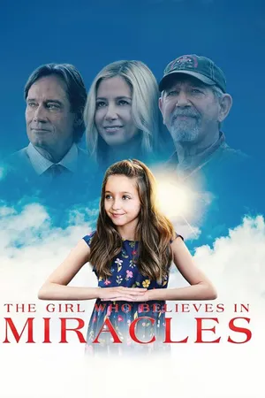 The Girl who Believes in Miracles