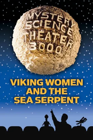 MST3K: Viking Women And The Sea Serpent