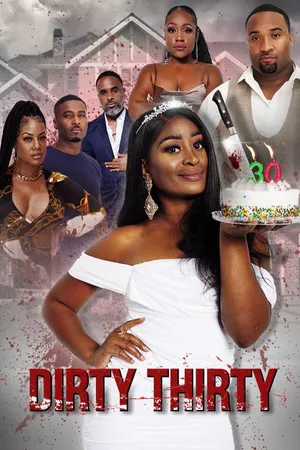 Dirty Thirty