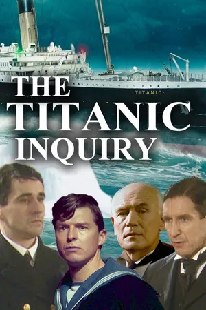 The Titanic Inquiry