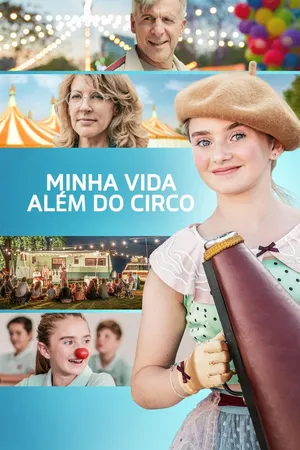Minha Vida Além do Circo