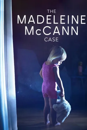 The Madeleine McCann Case