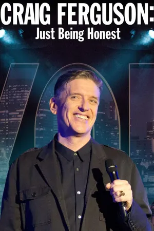 Craig Ferguson: Just Being Honest
