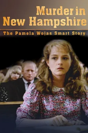 Murder in New Hampshire: The Pamela Smart Story