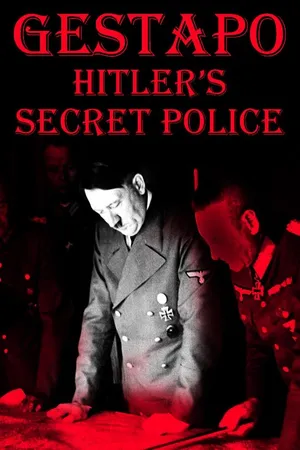 Gestapo: Hitler's Secret Police