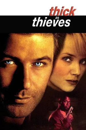 Thick as Thieves