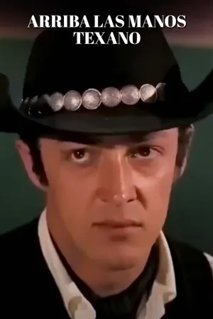 Arriba Las Manos Texano