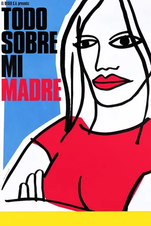 Todo Sobre Mi Madre