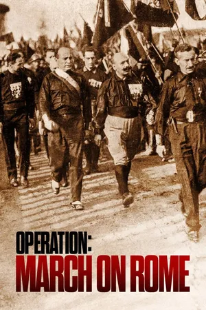 Operation March On Rome