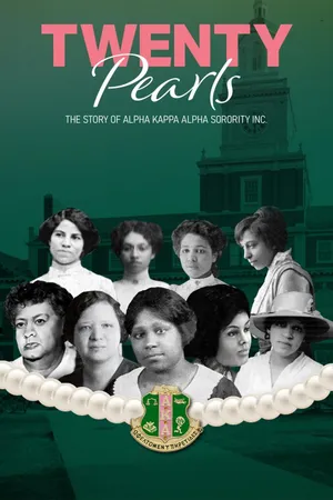 Twenty Pearls: The Story of Alpha Kappa Alpha Sorority Inc.