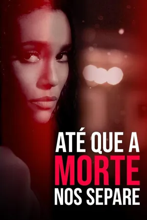 Até Que a Morte nos Separe