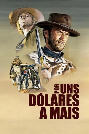 Por uns Dólares a Mais