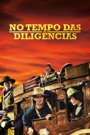 No Tempo das Diligências
