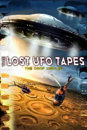 THE LOST UFO TAPES: The Crop Circles