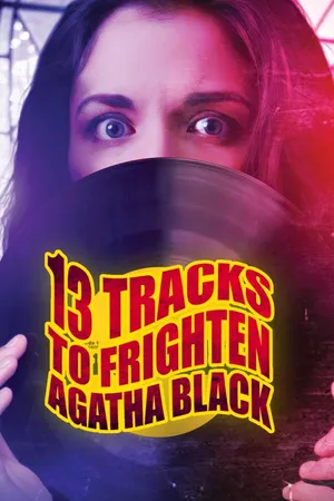 13 Tracks to Frighten Agatha Black