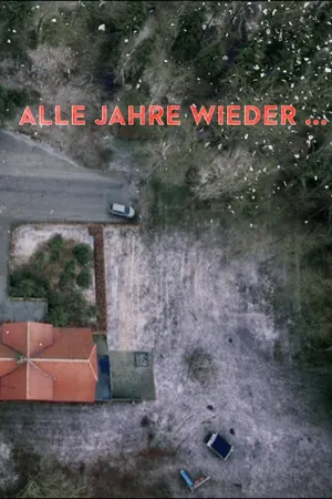 Alle Jahre wieder ...