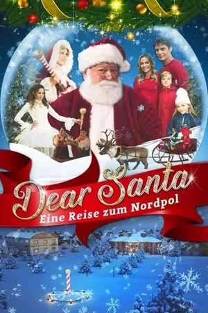 Dear Santa - Eine Reise zum Nordpol