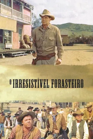 O Irresistível Forasteiro