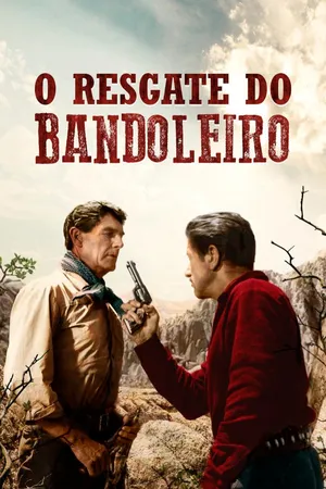 O Resgate do Bandoleiro