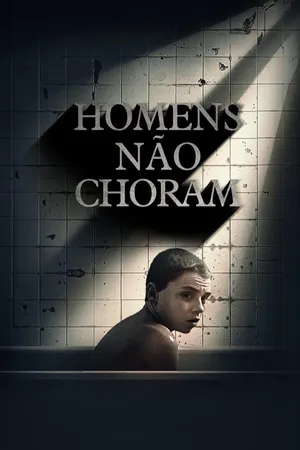 Homens não choram