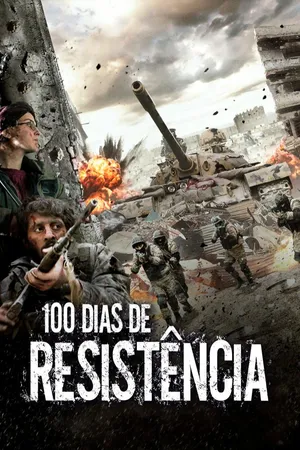 100 Dias de Resistencia
