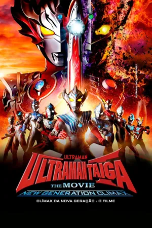Ultraman Taiga - O Filme: Clímax da Nova Geração
