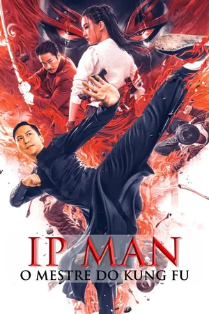 Ip Man - O Mestre do Kug Fu