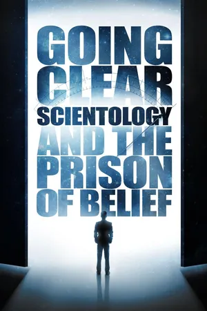Going Clear: Scientology and the Prison of Belief