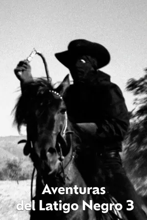 Aventuras Del Látigo Negro: El Látigo Negro Contra los Farsantes
